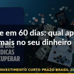 investimento curto prazo brasil 2026 — Guia completo 2026