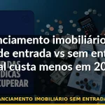 financiamento imobiliário sem entrada 2026 — Guia completo 2026