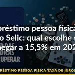 empréstimo pessoa física taxa de juros 2026 — Guia completo 2026